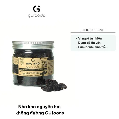 Nho Khô Nguyên Hạt Không Đường GUfoods 200g - Snack Ngọt Tự Nhiên, Bổ Dưỡng, Thích Hợp Cho Granola và Bánh Ngọt
