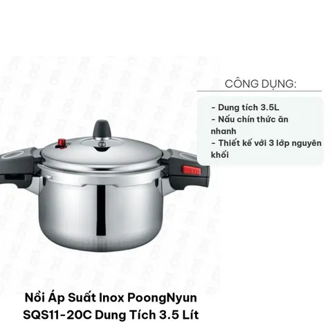 Nồi Áp Suất Inox PoongNyun SQS11-20C 3.5L - Thiết Kế Sang Trọng, Chế Biến Nhanh, Phù Hợp Bếp Gas & Điện