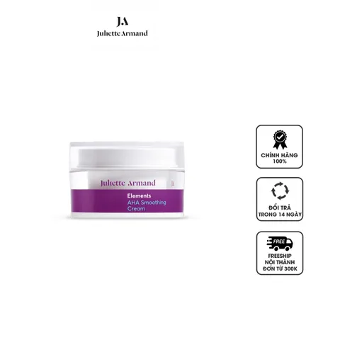 Kem Dưỡng Trẻ Hóa Da Juliette Armand AHA Smoothing Cream - Cấp Nước, Giúp Da Săn Chắc, Mịn Màng, Phù Hợp Mọi Loại Da