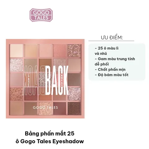 Bảng Phấn Mắt 25 Ô Gogo Tales Eyeshadow - Màu Lì và Nhũ Đa Dạng, Dễ Phối, Trang Điểm Đẹp Mỗi Ngày