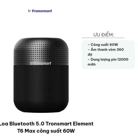 Loa Bluetooth Tronsmart Element T6 Max 60W, Công Nghệ Sound Pulse, Âm Thanh 360 Độ - Thiết Kế Gọn Nhẹ, Thời Gian Sử Dụng 20 Giờ