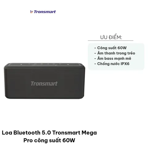 Loa Bluetooth 5.0 Tronsmart Mega Pro 60W - Chống Nước IPX5, Thời Gian Chơi 10 Giờ, Âm Thanh Rõ Ràng, Pin 10400mAh