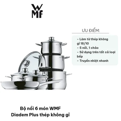 Bộ Nồi 6 Món WMF Diadem Plus Thép Không Gỉ 18/10 - Nồi Nấu Đa Năng Cho Tất Cả Các Loại Bếp, Bộ Nồi Chất Lượng Cao