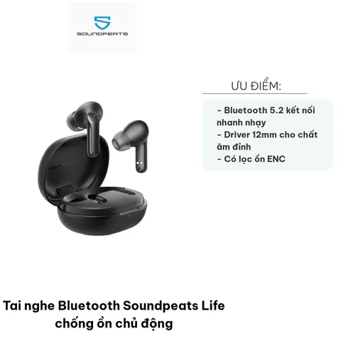 Tai Nghe Bluetooth Soundpeats Life Chống Ồn Chủ Động ANC, Âm Thanh Tuyệt Hảo, Kết Nối Bluetooth 5.2, Thời Gian Sử Dụng 5 Giờ