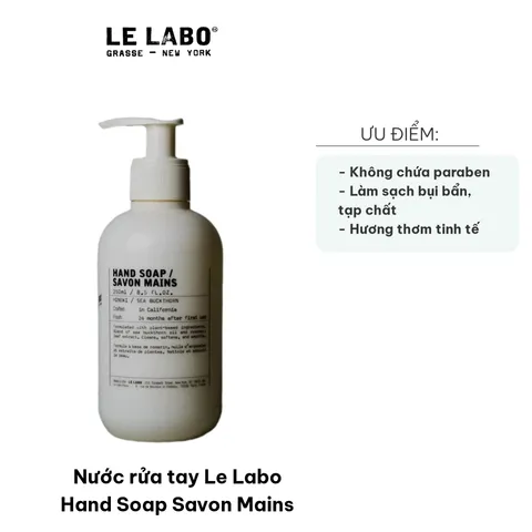 Nước Rửa Tay Le Labo - Savon Mains 250ml, Hương Nước Hoa Sang Trọng, Kháng Khuẩn, Duy Trì Độ Ẩm Da Tay