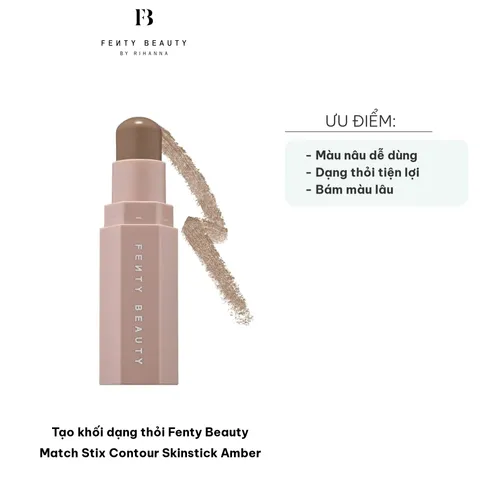 Tạo Khối Dạng Thỏi Fenty Beauty Match Stix Contour Skinstick Amber - Dễ Tán, Phù Hợp Da Tông Lạnh, Trang Điểm Tự Nhiên, 7.1g