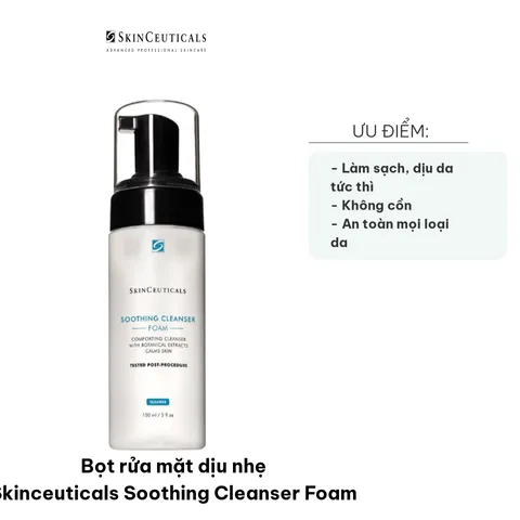 Bọt Rửa Mặt Dịu Nhẹ Skinceuticals Soothing Cleanser Foam 150ml - Sữa Rửa Mặt Cho Da Nhạy Cảm, Làm Sạch Và Dưỡng Ẩm Nhanh Chóng