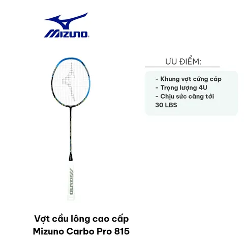 Vợt cầu lông Mizuno Carbo Pro 815 - Cao cấp 4U, Độ cứng trung bình, Thiết kế đẹp - Dụng cụ thể thao cho người chơi phong trào
