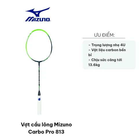 Vợt Cầu Lông Mizuno Carbo Pro 813 - Độ Cứng Trung Bình, Trọng Lượng Nhẹ 4U, Chất Liệu Carbon Bền Bỉ, Dành Cho Người Mới Chơi