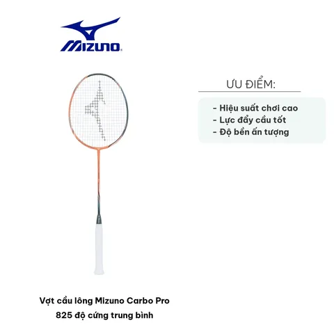 Vợt cầu lông Mizuno Carbo Pro 825 - Độ cứng trung bình, chất liệu Japan HM Graphite, cho lối chơi linh hoạt và mạnh mẽ