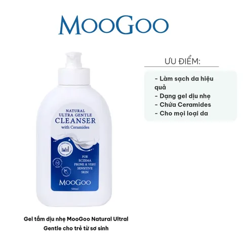 Gel tắm dịu nhẹ MooGoo Natural Ultral Gentle 500ml - Sữa tắm và rửa mặt an toàn cho trẻ sơ sinh, da nhạy cảm