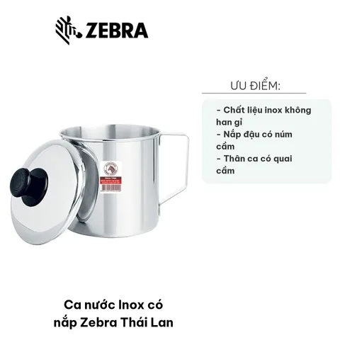 Ca nước Inox có nắp Zebra Thái Lan - Bình đựng nước inox cao cấp, thiết kế hiện đại, chống gỉ, dễ vệ sinh, tiện lợi cho đồ uống nóng và lạnh.