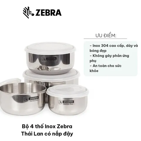 Bộ 4 Thố Inox 304 Zebra Thái Lan Có Nắp Đậy - Dụng Cụ Đựng Thực Phẩm Cao Cấp, An Toàn Sức Khỏe, Thích Hợp Cho Nấu Ăn và Trộn Salad