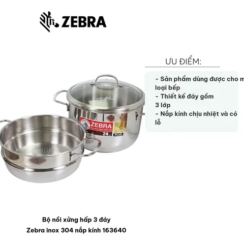 Bộ Nồi Xửng Hấp 3 Đáy Zebra Inox 304 Nắp Kính 163640 - Thiết Kế Sang Trọng, Tiện Lợi, Phù Hợp Cho Gia Đình 4-6 Người