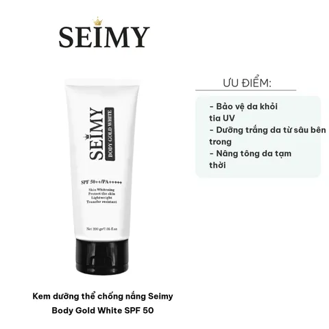 Kem Dưỡng Thể Chống Nắng Seimy Body Gold White SPF 50 - Bảo Vệ Da Khỏi Tia UV, Dưỡng Trắng Da Tự Nhiên, Dưỡng Ẩm Mịn Màng