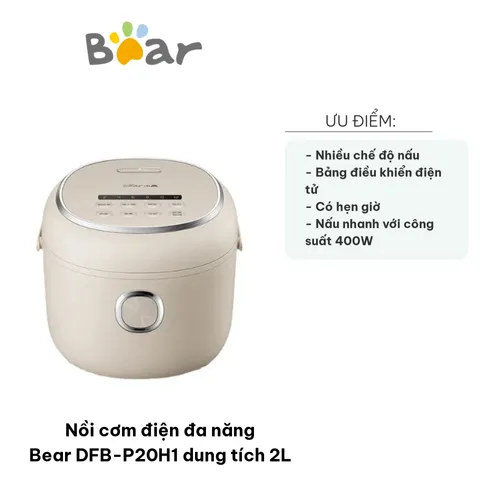 Nồi Cơm Điện Đa Năng Bear DFB-P20H1 2L - Nấu Nhanh, Hẹn Giờ Thông Minh, Tiết Kiệm Điện, Chất Liệu Cao Cấp, Phù Hợp Gia Đình 2-4 Người