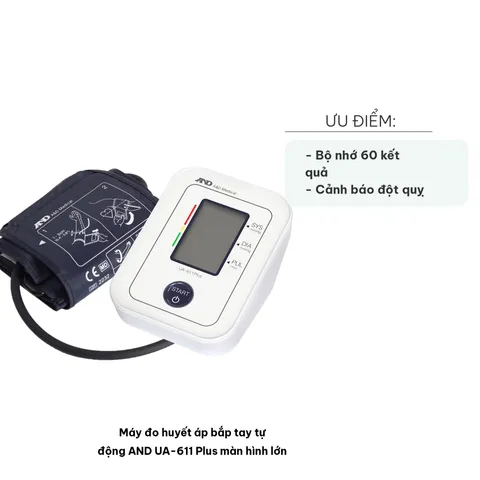 Máy Đo Huyết Áp Bắp Tay Tự Động AND UA-611 Plus - Màn Hình Lớn, Bộ Nhớ 60 Kết Quả, Cảnh Báo Rối Loạn Nhịp Tim, Độ Chính Xác Cao