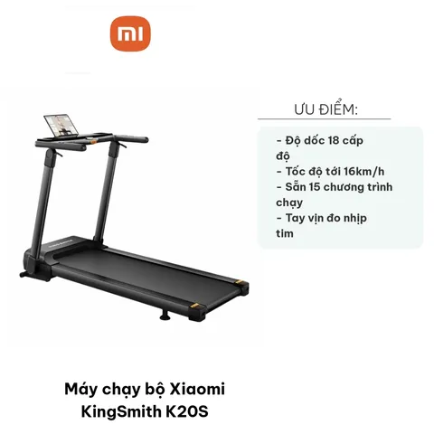 Máy Chạy Bộ Xiaomi KingSmith K20S - Động Cơ Không Chổi Than, Tối Đa 16Km/h, Tải Trọng 120Kg, Thảm Rộng 640mm Chuyên Dụng Cho Tập Luyện Tại Nhà