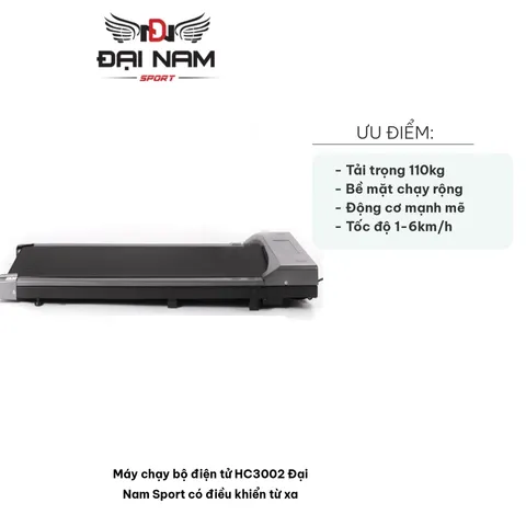 Máy Chạy Bộ Điện Tử HC3002 Đại Nam Sport - Điều Khiển Từ Xa, Tốc Độ 1-6km/h, Tải Trọng 110kg, Thiết Kế Nhỏ Gọn, Thể Thao Tại Nhà