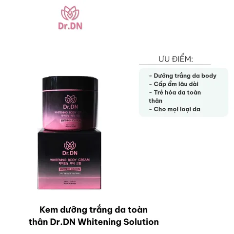 Kem Dưỡng Trắng Da Toàn Thân Dr.DN Whitening Solution - Giúp Da Trắng Sáng, Mịn Màng, Cấp Ẩm Sâu, Phục Hồi Da Khô, Nứt Nẻ 200ml