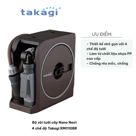 Bộ Vòi Tưới Cây Nano Next 4 Chế Độ Takagi RM1110BR - Thiết Kế Nhỏ Gọn, Đủ Tính Năng Tưới Cây, Rửa Xe, Làm Sạch Sân Vườn