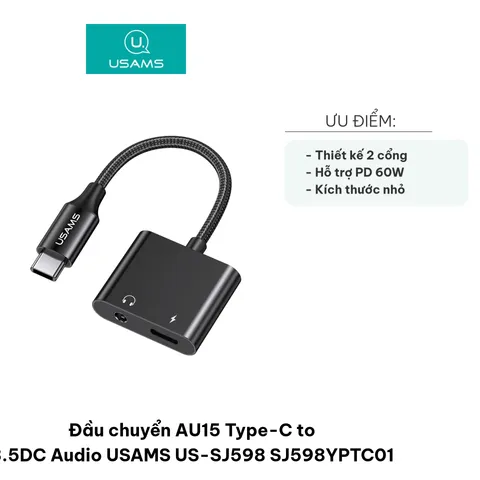 Đầu Chuyển Âm Thanh AU15 Type-C to 3.5DC USAMS US-SJ598 - Thiết Kế 2 Cổng, Hỗ Trợ Sạc Nhanh 60W, Chất Âm Tối Ưu
