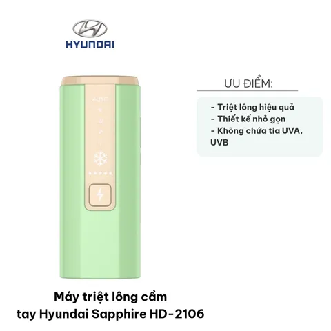 Máy triệt lông cầm tay Hyundai Sapphire HD-2106 - Thiết bị triệt lông an toàn, hiệu quả, không đau, cho làn da mịn màng và mềm mại