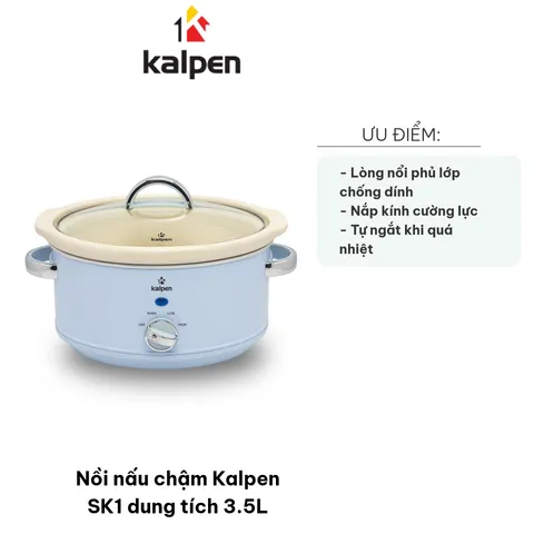 Nồi Nấu Chậm Kalpen SK1 3.5L - Thiết Kế Hiện Đại, Chức Năng Giữ Ấm & Chống Trào, Lý Tưởng Cho Món Cháo và Soup Cho Bé