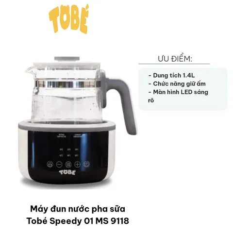 Máy Đun Nước Pha Sữa ToBé Speedy 01 MS 9118 - Thiết Kế Thông Minh, Dung Tích 1.4L, Màn Hình LED Hiện Đại, Đun Sôi Siêu Tốc, Tiện Lợi Cho Gia Đình