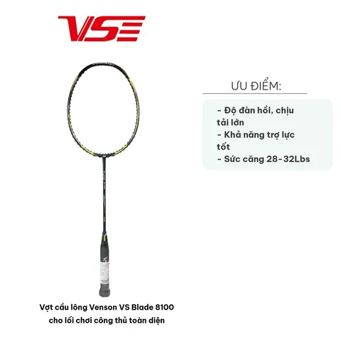 Vợt cầu lông Venson VS Blade 8100 - Vợt Chất Lượng Cao cho Lối Chơi Công Thủ Toàn Diện, Trọng Lượng 4U, Sức Căng 32Lbs