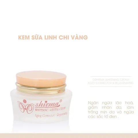 Kem sữa linh chi vàng Oshirma - Kem dưỡng ẩm ngừa thâm nám, làm trắng da và giảm nhăn, chống lão hóa hiệu quả