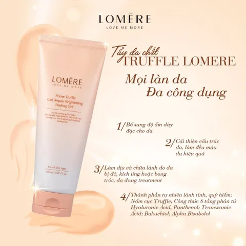 Gel Tẩy Tế Bào Chết Sáng Da Lomere Prime Truffle Cell Repair Peeling - Dưỡng Ẩm, Làm Sạch Lỗ Chân Lông - Phù Hợp Mọi Loại Da 150ml