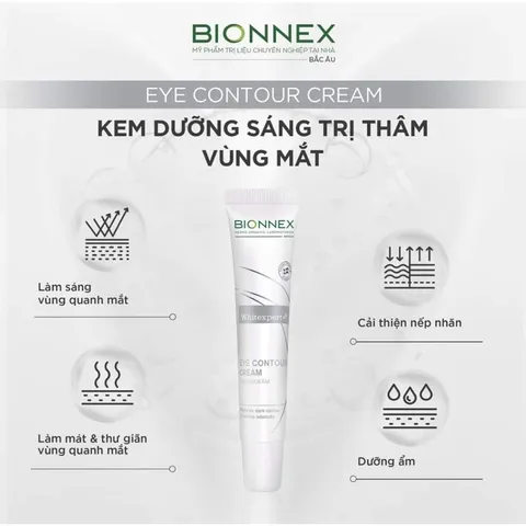 Kem Dưỡng Mắt Bionnex Eye Contour Cream - Làm Sáng Da, Giảm Quầng Thâm, Cải Thiện Nếp Nhăn, 15ml