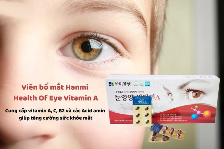Viên Hỗ Trợ Thị Lực Hanmi Health Of Eye Vitamin A - Tăng Cường Sức Khỏe Mắt với Vitamin A, C, B2 - Hộp 120 Viên Nhập Khẩu Hàn Quốc