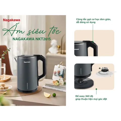 Ấm Siêu Tốc Nagakawa NKT2615 - Dung Tích 1.6L, Công Suất 1500W, Giữ Nhiệt, Tự Ngắt, Tiện Dụng Cho Gia Đình 3-4 Người