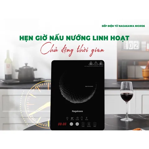 Bếp Điện Từ Đơn Nagakawa NIC6126 - Công Suất 2000W, Kèm Nồi Inox 28cm, Thiết Kế Tiết Kiệm Diện Tích, 5 Chế Độ Nấu Tiện Lợi