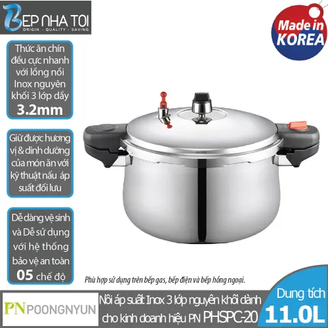 Nồi Áp Suất Inox Poongnyun PHSPC-20 Cao Cấp 11.0L - Thích Hợp Cho Gia Đình và Nhà Hàng, Nấu Nhanh Tiết Kiệm Thời Gian