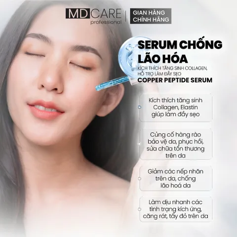 Serum MD CARE Copper Peptide 30ml - Giảm Lão Hóa, Tăng Sinh Collagen, Làm Đầy Sẹo, Phục Hồi Da tổn thương, Dưỡng ẩm, Chống Nhăn