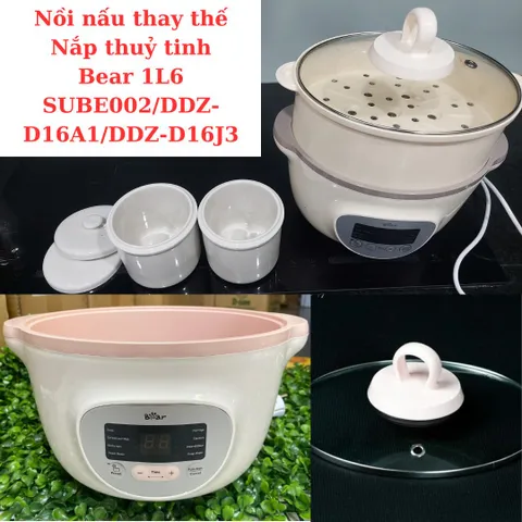 Phụ Kiện Nồi Bear 1.6L - Nắp Thủy Tinh và Xửng Hấp Sube002 cho Bé Ăn Dặm - Sản Phẩm Thay Thế Chính Hãng