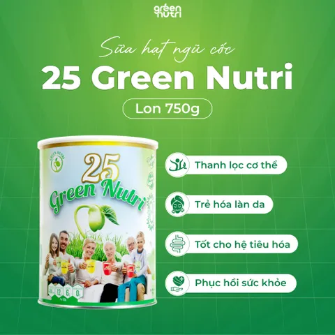 Sữa Hạt Ngũ Cốc 25 Green Nutri - Bột Ngũ Cốc Nhập Khẩu Hữu Cơ 750gr - Thuần Chay, Không Đường Tinh Chế, Lợi Ích Sức Khỏe Tuyệt Vời