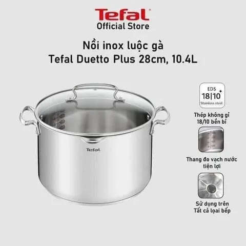 Nồi Luộc Gà Tefal Duetto Plus 28cm 10.4L - Thép Không Gỉ Chất Lượng Cao, Thiết Kế Thông Minh và An Toàn Cho Mọi Loại Bếp