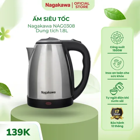 Ấm Siêu Tốc Nagakawa NAG0308 (1.8L) - Bình Đun Nước Inox Tự Ngắt Điện, Tận Dụng Tiện Ích Pha Trà, Nấu Ăn, Bảo Hành 12 Tháng