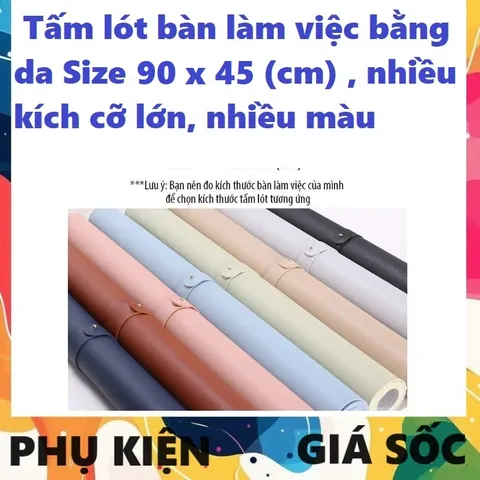 Tấm Lót Bàn Làm Việc Bằng Da PU - Kích Thước 90 x 45 cm - Lướt Chuột Mượt Mà, Chống Trượt, Đẹp Mắt Cho Game Thủ