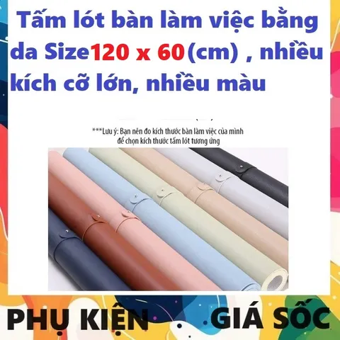 Tấm Lót Bàn Làm Việc Da PU 120x60cm - Chống Bám Bẩn, Chống Trượt, Phụ Kiện Gaming Thời Trang