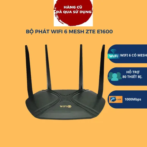 Bộ Phát Router WiFi 6 ZTE E1600 AX1800 Mbps - MESH 2 Băng Tần Xuyên Tường - Thiết Bị Cũ, Bảo Hành 3 Tháng