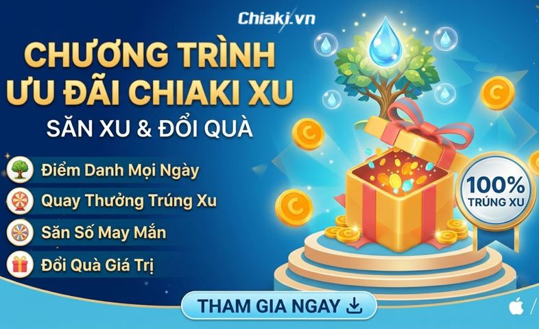 Chương Trình Ưu Đãi Săn Xu Đổi Quà Tại App Chiaki