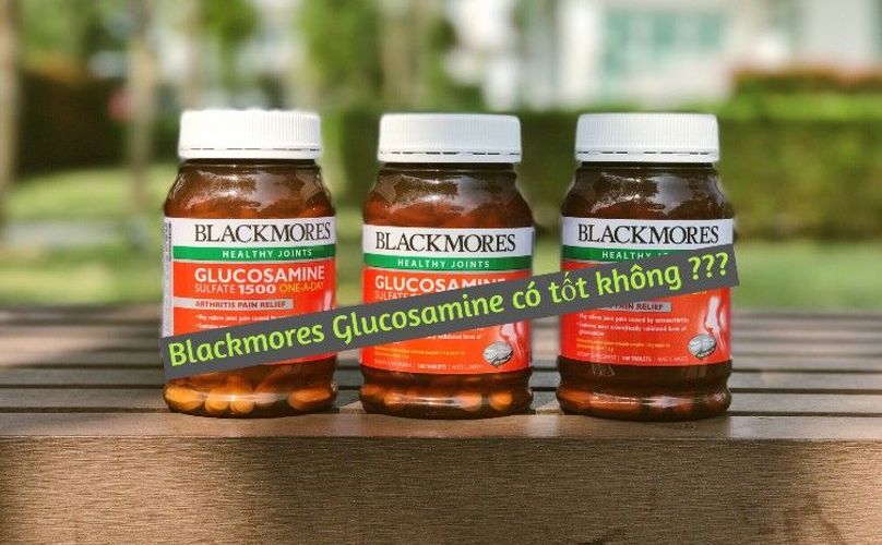 Blackmores Glucosamine có tốt không? Công dụng, cách dùng, giá bán [chi tiết A-Z]