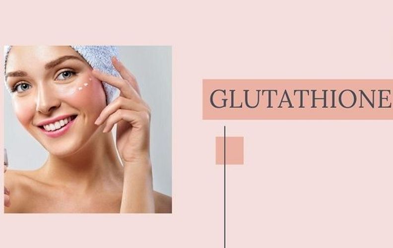 Glutathione là gì? Glutathione có tác dụng gì với làn da của bạn?
