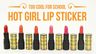Son Too Cool For School – Hot Girl Lip Sticker