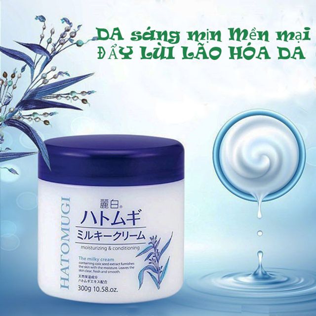 Kem dưỡng ẩm da Hatomugi Moisturizing Conditioning The Milky Cream